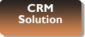 Please click here for details about the CRM (customer relationship management) solutions